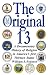 The Original 13 - A Documentary History of Religion in America's first Thirteen States by William, J Federer ISBN 0977808521