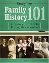 Family History 101: A Beginner's Guide to Finding Your Ancestors (Family Tree)