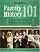 Family History 101: A Beginner's Guide to Finding Your Ancestors by Marcia D. Yannizze Melnyk