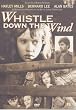 Whistle Down the Wind [DVD]