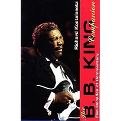 The B.B. King Companion: Five Decades of Commentary (Companion)