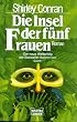 Die Insel der f�nf Frauen
