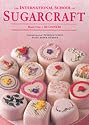 The International School of Sugarcraft: Beginners Bk.1