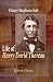 Life of Henry David Thoreau