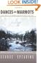 Dances With Marmots - A Pacific Crest Trail Adventure