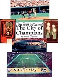  : Three Rivers that Spawned the City of Champions