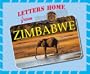 Letters Home From - Zimbabwe