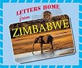 Letters Home From - Zimbabwe (Letters Home From)