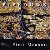 Pipedown - First Measure