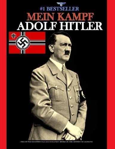 Mein Kampf: (Banned and the Bestseller) by Adolf Hitler (2014-08-04)