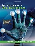 Intermediate Algebra: Connecting Concepts through Applications