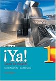Ya Nuevo: Students' Book Pt.1: Curso De Espanol: Students' Book Pt.1 (Ya)
