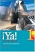 ¡Ya! Nuevo: Part 1: Students' Book: Curso de español: Curso De Espanol: Students' Book Pt.1