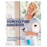 Martha Stewart's Homekeeping Handbook: The Essential Guide to Caring for Everything in Your Home book cover
