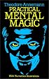 Practical Mental Magic