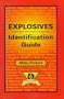 Explosives Identification Guide