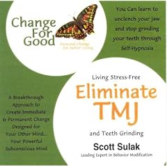 Click here to buy Eliminate TMJ and Teeth Grinding by Scott Sulak.