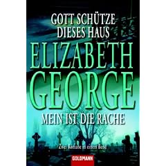 Gott sch�tze dieses Haus / Mein ist die Rache: Zwei Romane in einem Band