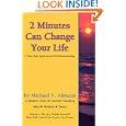 2 Minutes Can Change Your Life by  Michael V. Abruzzi