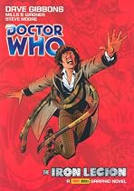 Doctor Who - The Iron Legion (Complete Fourth Doctor Comic Strips Vol. 1): The Iron Legion: v. 1 (Dr Who)