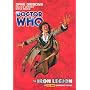 Doctor Who - The Iron Legion (Complete Fourth Doctor Comic Strips Vol. 1): The Iron Legion: v. 1 (Dr Who)