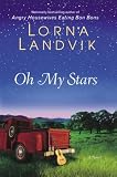 Oh My Stars: A Novel