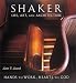 Book Shaker Life, Art, and Architecture : Hands to Work, Hearts to God