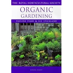 Organic Gardening (Royal Horticultural Society's Encyclopaedia of Practical Gardening)