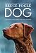 Dog: The Definitive Guide for Dog Owners