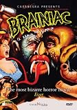 Brainiac AKA El Baron Del Terror by Casanegra Ent