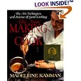 The New Making of a Cook: The Art, Techniques, And Science Of Good Cooking
