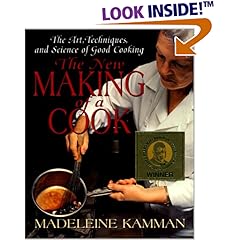 The New Making of a Cook: The Art, Techniques, and Science of Good Cooking