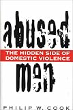 Abused Men: The Hidden Side of Domestic Violence