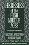 Heresies of the High Middle Ages