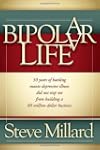 A Bipolar Life: 50 Years of Battling...