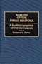 Writers of the Indian Diaspora: A Bio-Bibliographical Critical Sourcebook