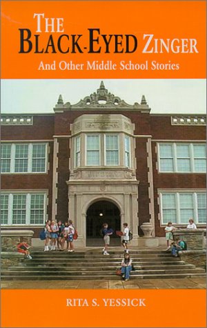 the black eyed zinger and other middle school stories
