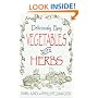 Deliciously Easy Vegetables With Herbs (Ranck, Dawn J. Deliciously Easy-- With Herbs.)