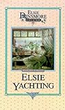 Elsie Yachting with the Raymonds