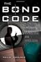 The Bond Code: The Dark World of Ian Fleming and James Bond