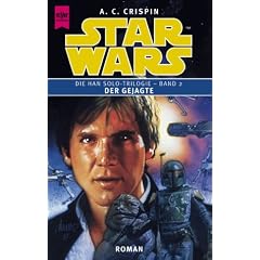 Star Wars. Han Solo-Trilogie, Band 2: Der Gejagte
