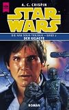 Star Wars. Han Solo-Trilogie, Band 2: Der Gejagte