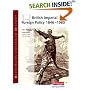 British Imperial and Foreign Policy, 1846-1980 (Heinemann Advanced History)