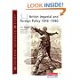 British Imperial and Foreign Policy, 1846-1980 (Heinemann Advanced History)