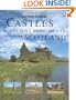 Castles & Ancient Monuments of Scotland