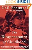 The Disappearance of Childhood