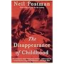 The Disappearance of Childhood