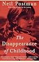 The Disappearance of Childhood The Disappearance of Childhood