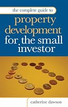 The Complete Guide to Property Development for Small Investors