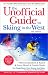 The Unofficial Guide to Skiing in the West